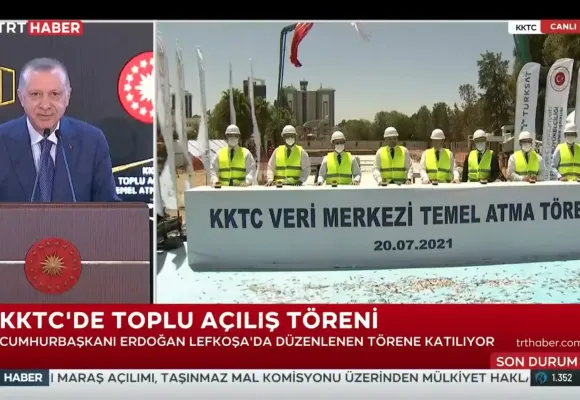 Cumhurbaşkanımız Recep Tayyip Erdoğan, KKTC Veri Merkezi’nin Temel Atma Törenine Katıldı