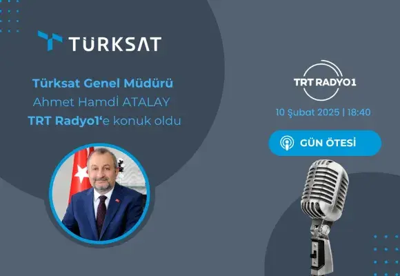 Türksat Genel Müdürü Atalay: “3A’nın Yerine Geçecek Yeni Uydunun Hazırlıklarına Başladık”